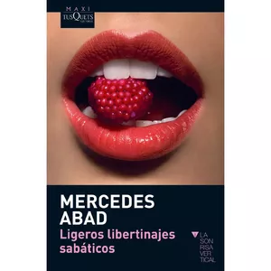 Grāmata, Tusquets Editores LIGEROS LIBERTINAJES SABATICOS VIII PREMIO LA SONRISA VERTICAL, Spāņu valoda, 144 lapas